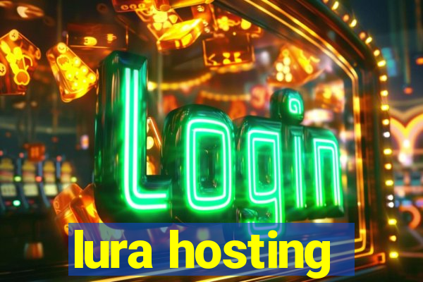 lura hosting